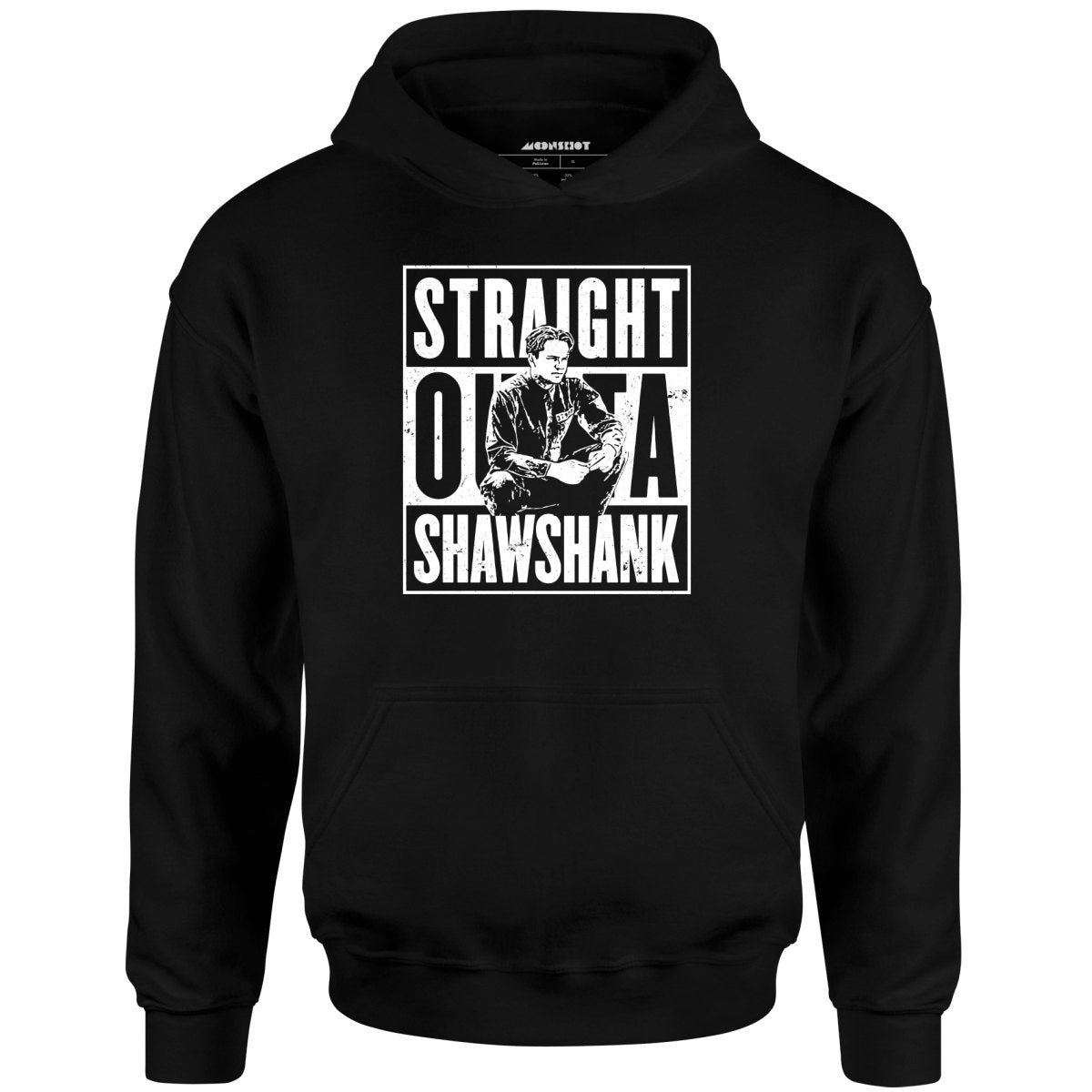 Straight Outta Shawshank – Unisex Hoodie