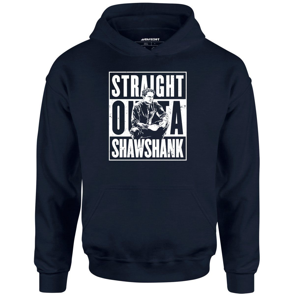 Straight Outta Shawshank – Unisex Hoodie