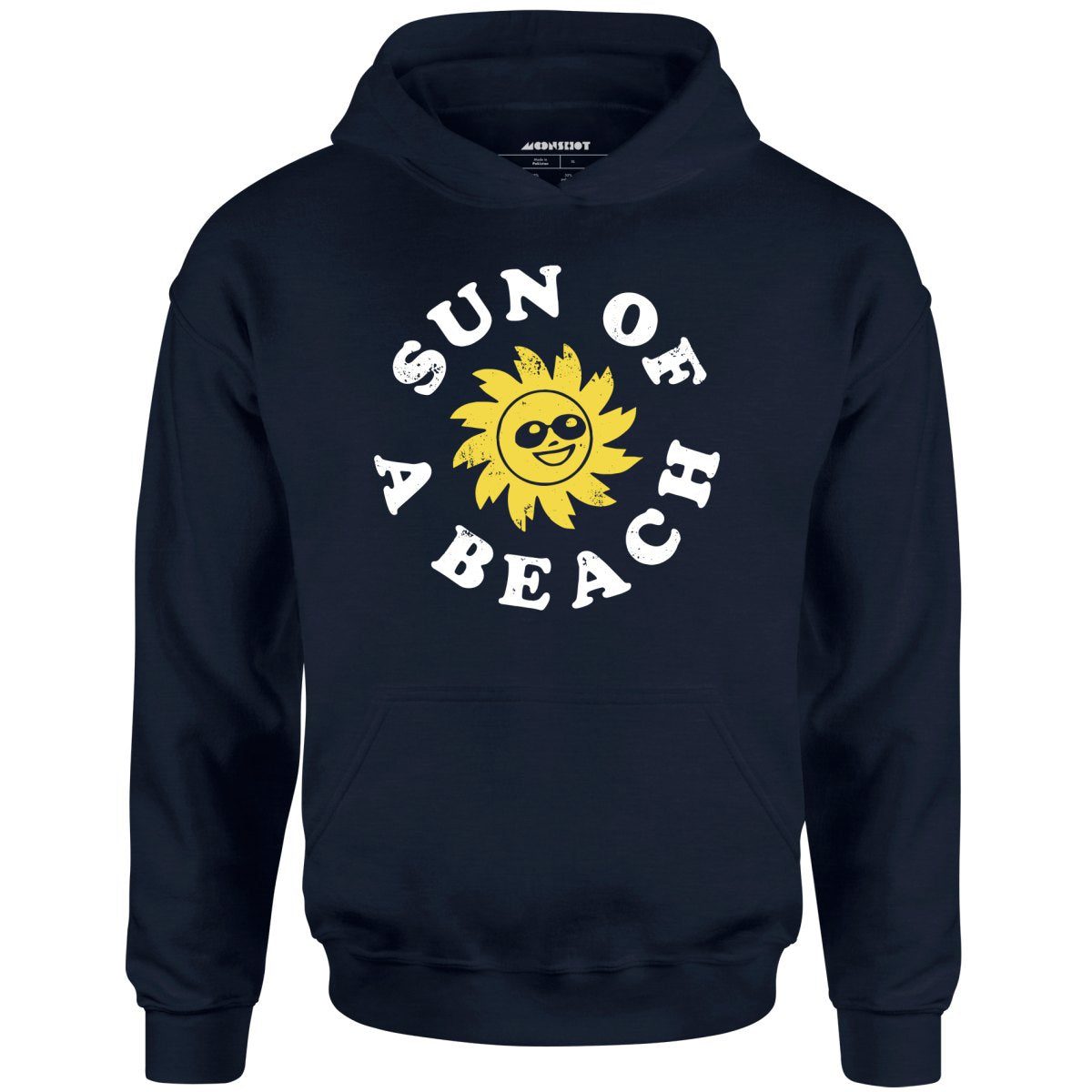 Sun Of A Beach – Unisex Hoodie