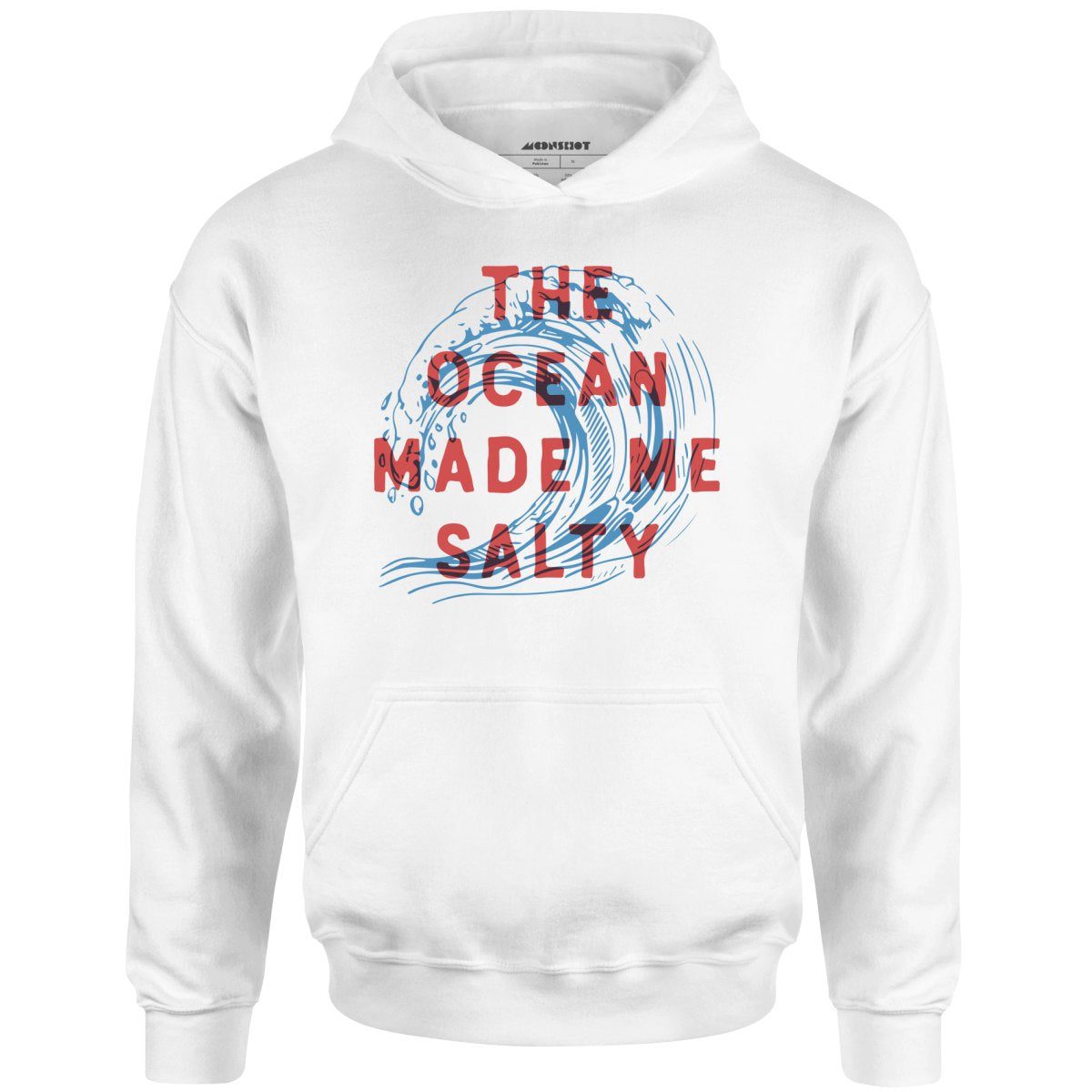 The Ocean Made Me Salty – Unisex Hoodie