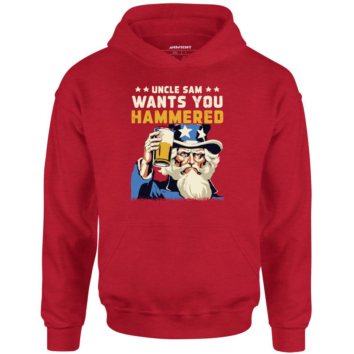 Uncle Sam Wants You Hammered – Unisex Hoodie