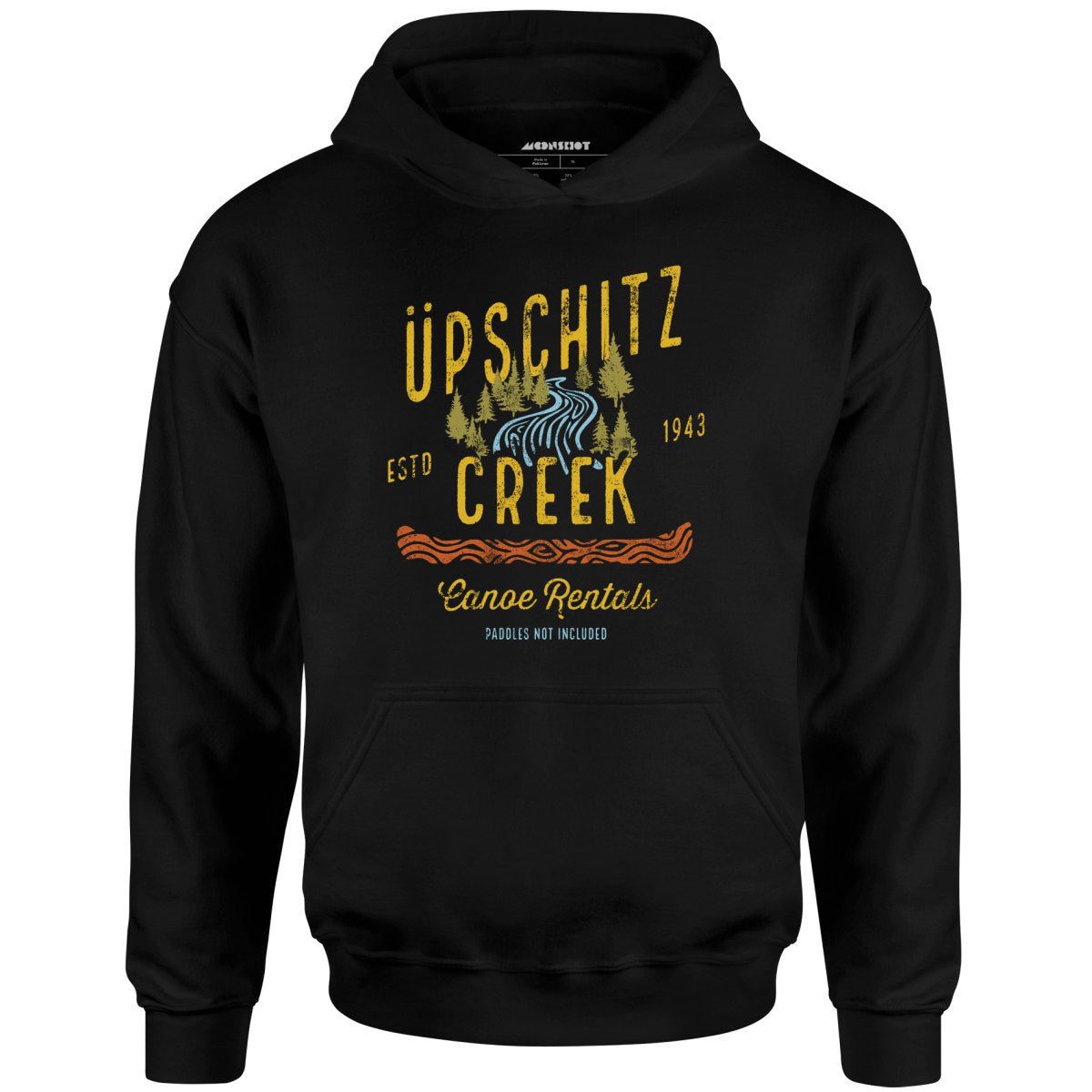 Upschitz Creek – Unisex Hoodie