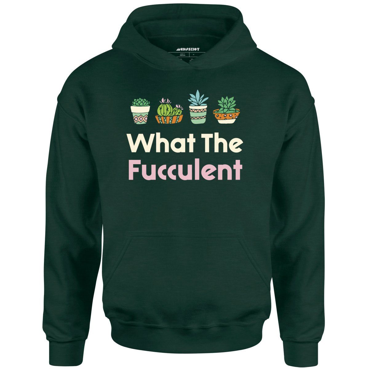 What The Fucculent – Unisex Hoodie