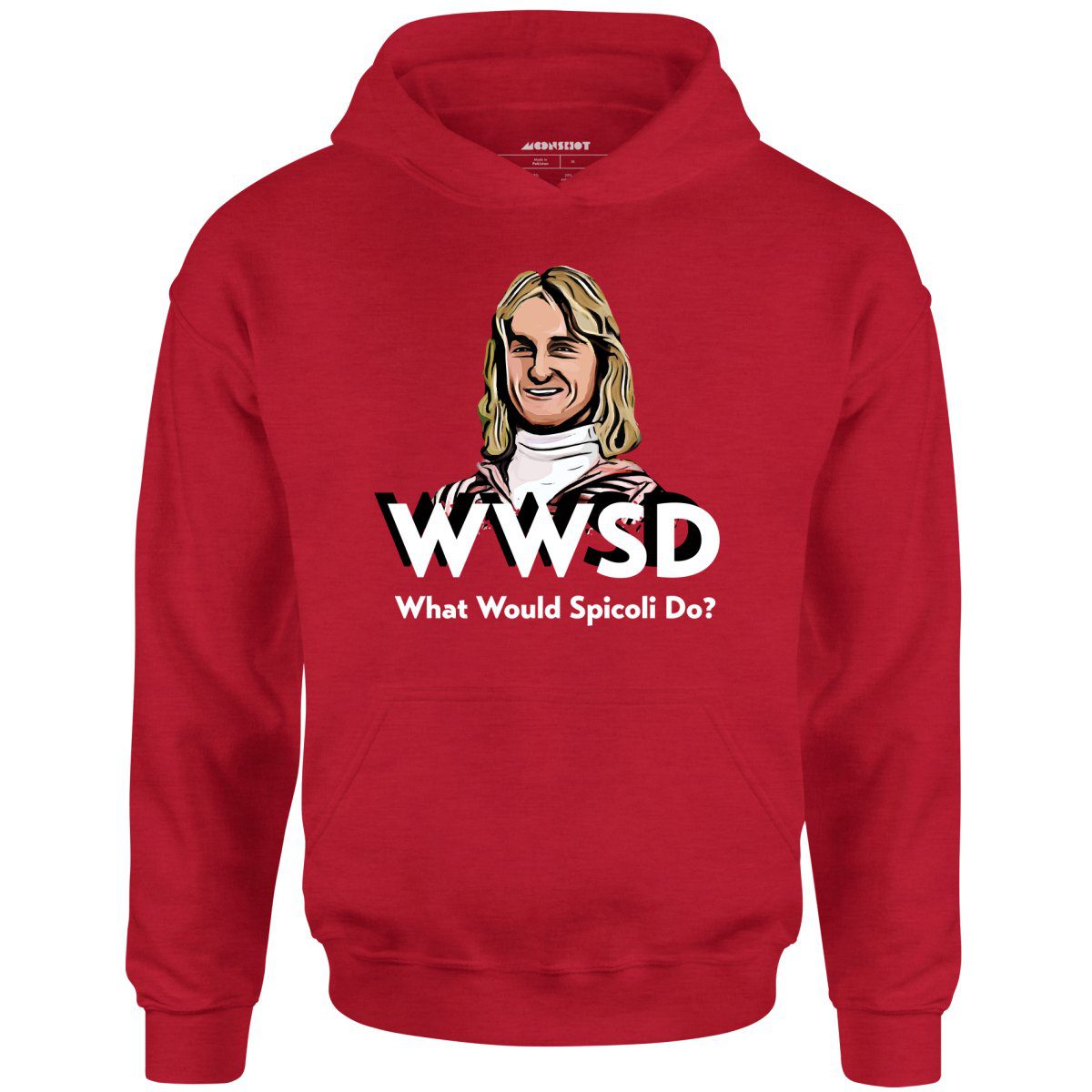 What Would Spicoli Do? – Unisex Hoodie