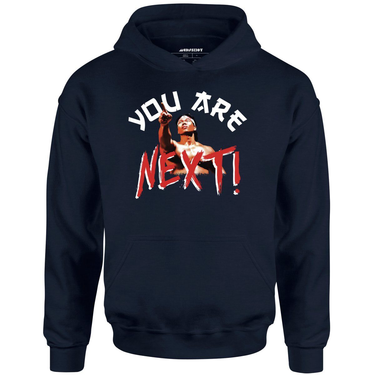 You Are Next – Unisex Hoodie